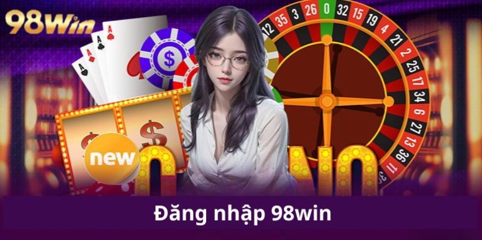 Vì sao người chơi cần đăng nhập 98Win?