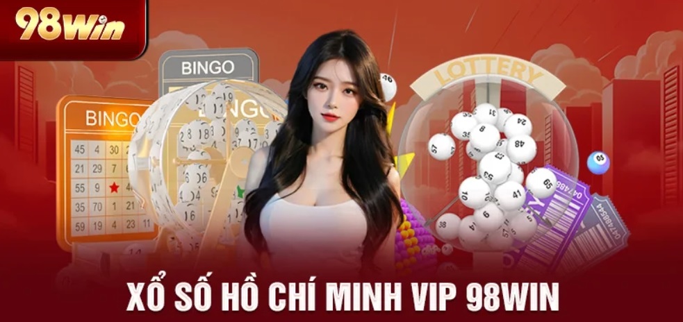 Thông Tin Về Xổ Số Hồ Chí Minh Vip Tại Sân Chơi 98Win